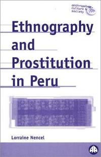 bokomslag Ethnography and Prostitution in Peru