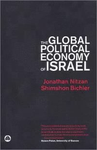 bokomslag The Global Political Economy of Israel