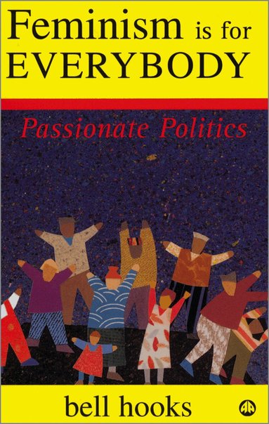 bell hooks - Feminism is for Everybody, Häftad