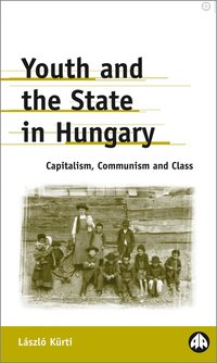 bokomslag Youth and the State in Hungary