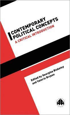 Georgina Blakeley, Valerie Bryson - Contemporary Political Concepts, Häftad