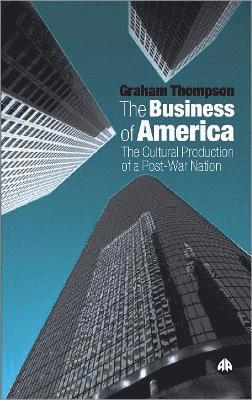 Graham Thompson - Business of America, Häftad