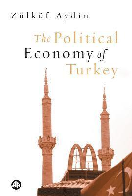 The Political Economy of Turkey 1