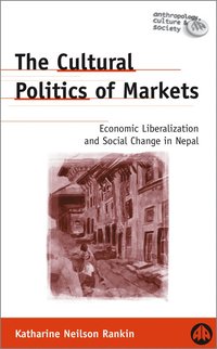 bokomslag Cultural Politics of Markets