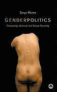 bokomslag Gender Politics: Citizenship, Activism and Sexual Diversity