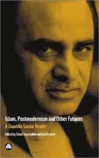 bokomslag Islam, Postmodernism and Other Futures
