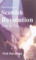 bokomslag Discovering the Scottish Revolution 1692-1746