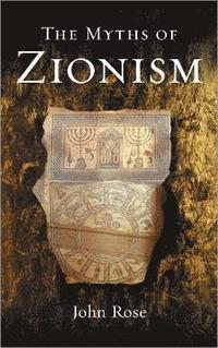 bokomslag The Myths of Zionism