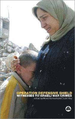 Muna Hamzeh, Todd May - Operation Defensive Shield, Häftad