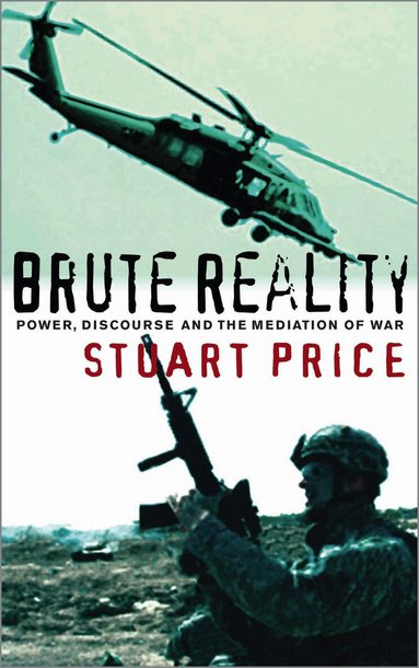 Stuart Price - Brute Reality, Häftad