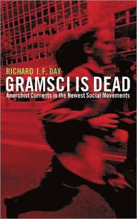 bokomslag Gramsci is Dead