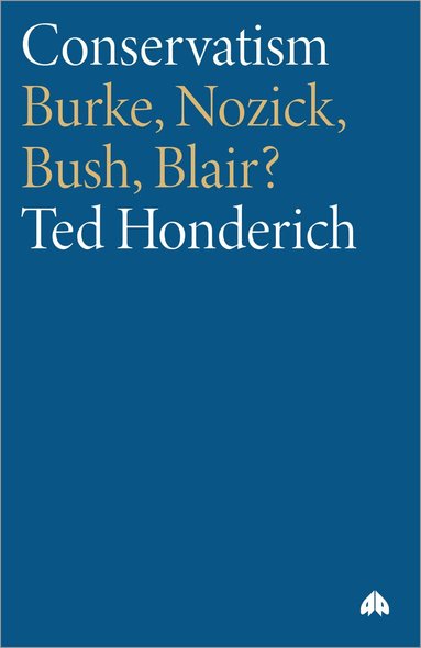 Ted Honderich - Conservatism, Häftad
