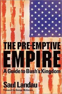 bokomslag The Pre-Emptive Empire