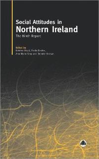bokomslag Social Attitudes in Northern Ireland - the 9th Report
