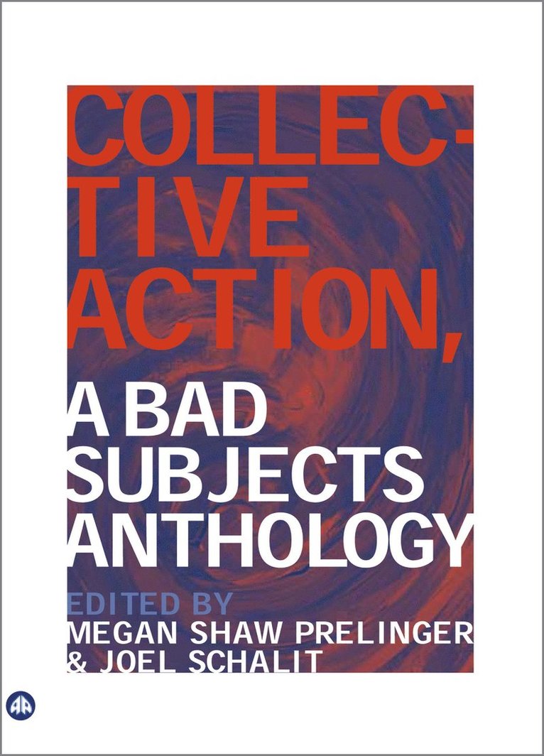 Megan Shaw Prelinger, Joel Schalit - Collective Action, Häftad
