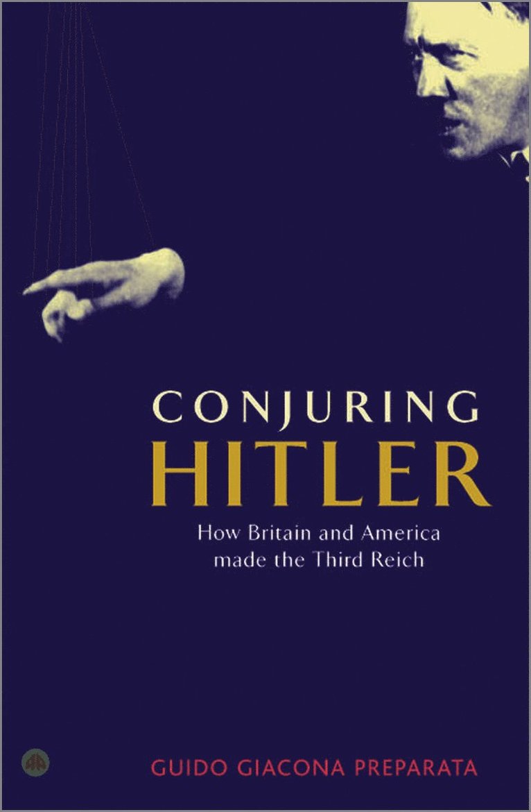 Guido Giacomo Preparata - Conjuring Hitler, Häftad