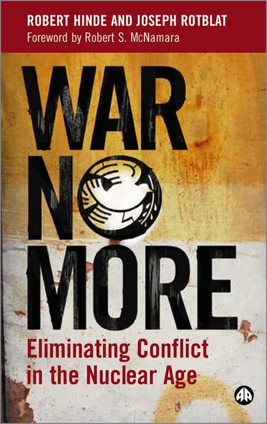 Robert Hinde, Joseph Rotblat - War No More, Häftad