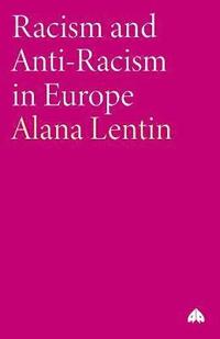 bokomslag Racism and Anti-Racism in Europe