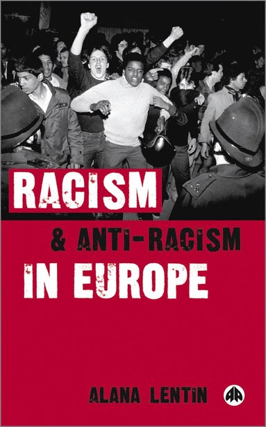 bokomslag Racism and Anti-Racism in Europe