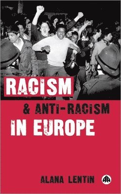 Racism and Anti-Racism in Europe 1