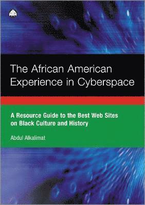 The African American Experience in Cyberspace 1