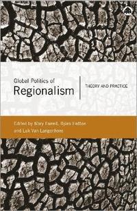 bokomslag Global Politics of Regionalism