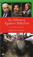 bokomslag An Alliance Against Babylon