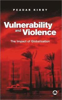 bokomslag Vulnerability and Violence