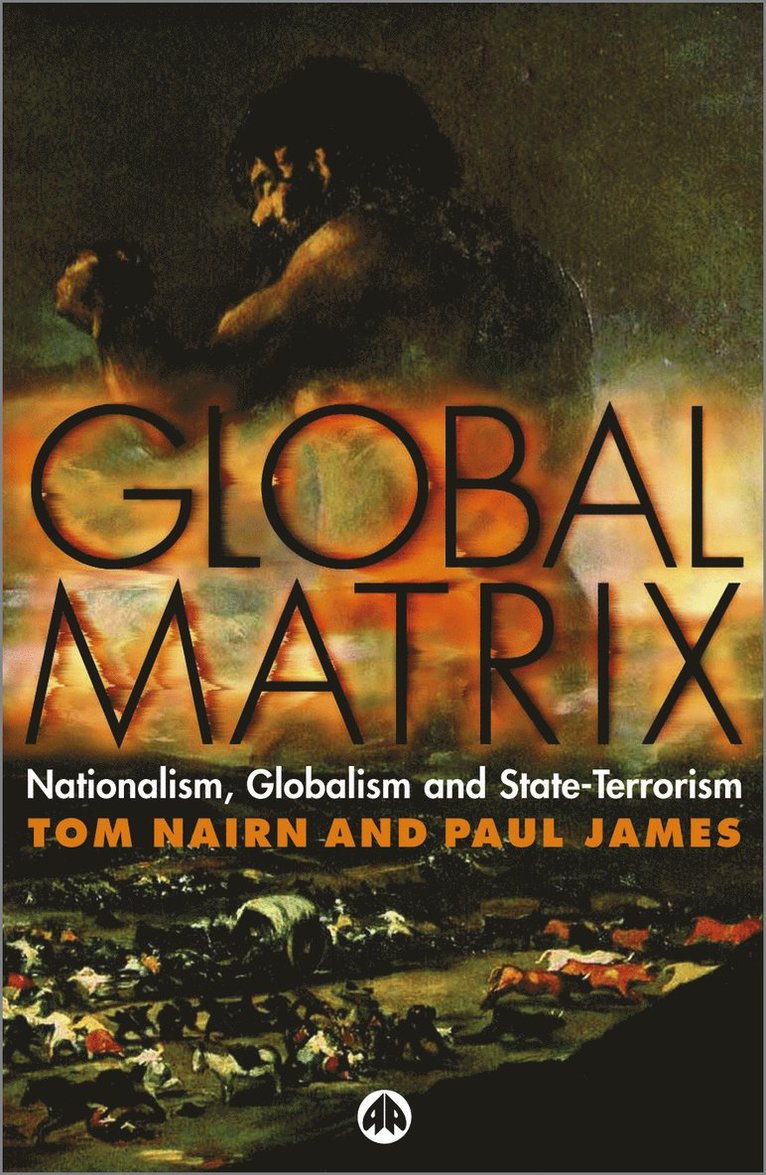 Tom Nairn, Paul James - Global Matrix, Häftad