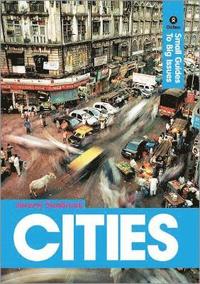 bokomslag Cities: Small Guides to Big Issues