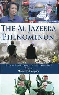 bokomslag The Al Jazeera Phenomenon
