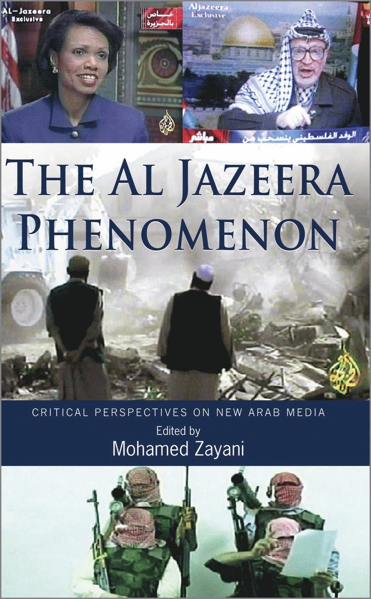 Mohamed Zayani - Al Jazeera Phenomenon, Häftad