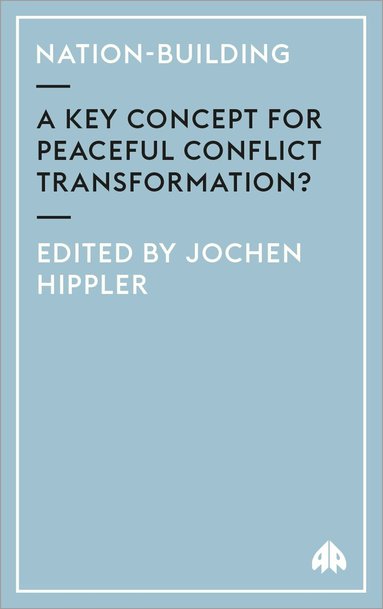 Jochen Hippler - Nation-Building, Häftad