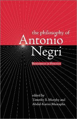 The Philosophy of Antonio Negri, Volume One 1
