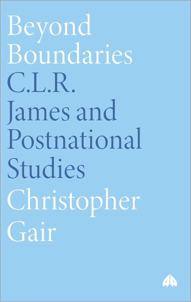 Christopher Gair - Beyond Boundaries, Häftad