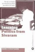 Learning Politics From Sivaram 1