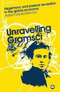 bokomslag Unravelling Gramsci