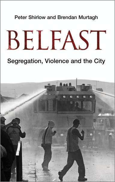 Peter Shirlow, Brendan Murtagh - Belfast, Häftad