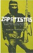 bokomslag Zapatistas: The Chiapas Revolt and What It Means for Radical Politics