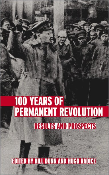 bokomslag 100 Years of Permanent Revolution