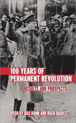 100 Years of Permanent Revolution 1