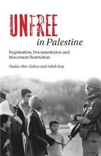 bokomslag Unfree in Palestine