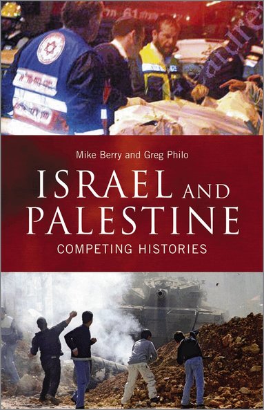 Mike Berry, Greg Philo - Israel and Palestine, Häftad