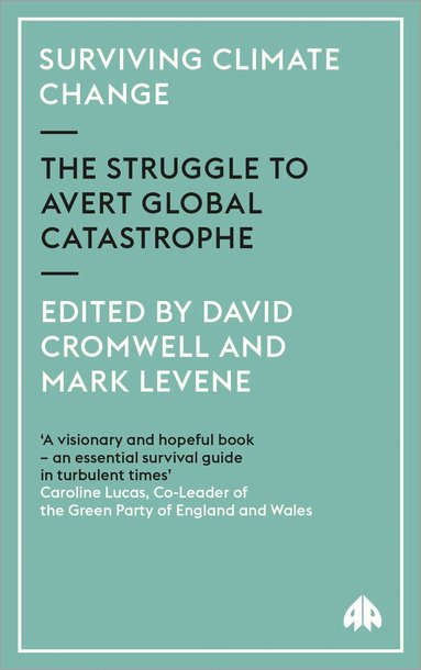 David Cromwell, Mark Levene - Surviving Climate Change, Häftad