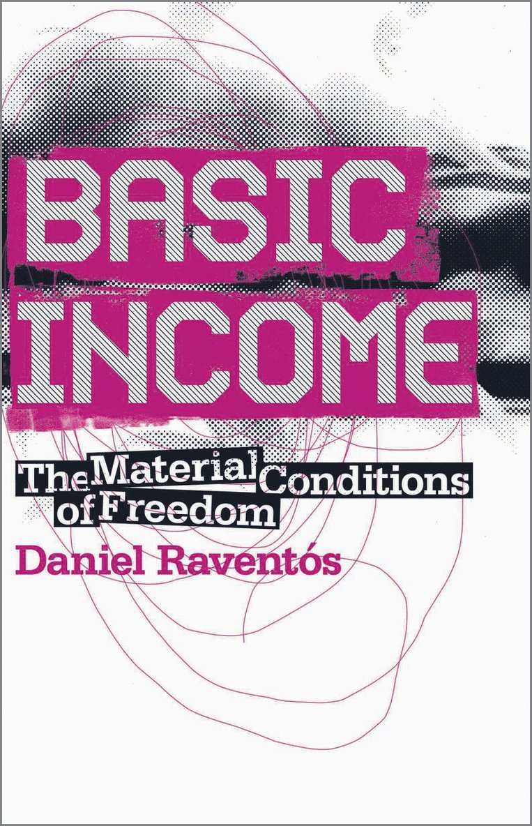 Daniel Raventós, Daniel Ravents - Basic Income, Häftad