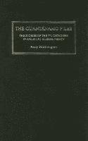 bokomslag The Guantanamo Files: The Stories of the 774 Detainees in America's Illegal Prison