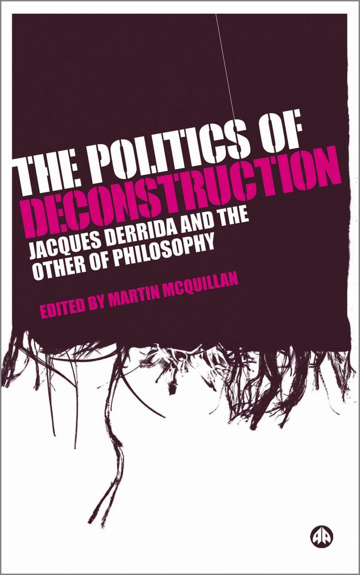 Martin McQuillan, Martin Mcquillan - Politics of Deconstruction, Häftad