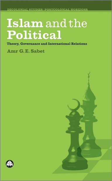 bokomslag Islam and the Political