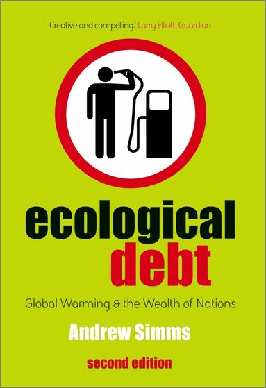 Andrew Simms - Ecological Debt, Häftad