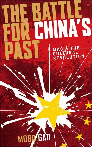 Mobo Gao - Battle For China's Past, Häftad